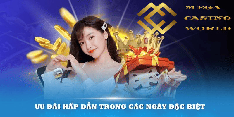 Khuyến mãi qua các sự kiện đặc biệt tại Casinomcw